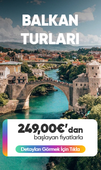 Balkan Turları – 249,00€'dan Başlayan Fiyatlarla – Tatilkaresi