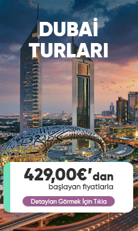 Dubai turları 429 Euro başlayan fiyatlarla