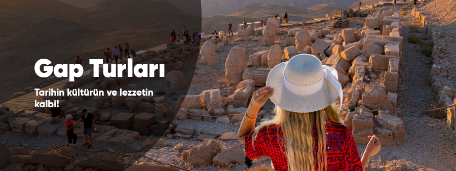 Tatilkaresi GAP turları Nemrut Dağı ve Güneydoğu Anadolu kültür turları