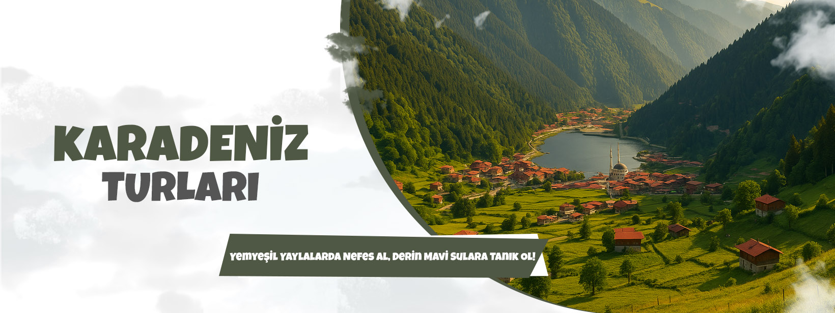 Karadeniz Turları