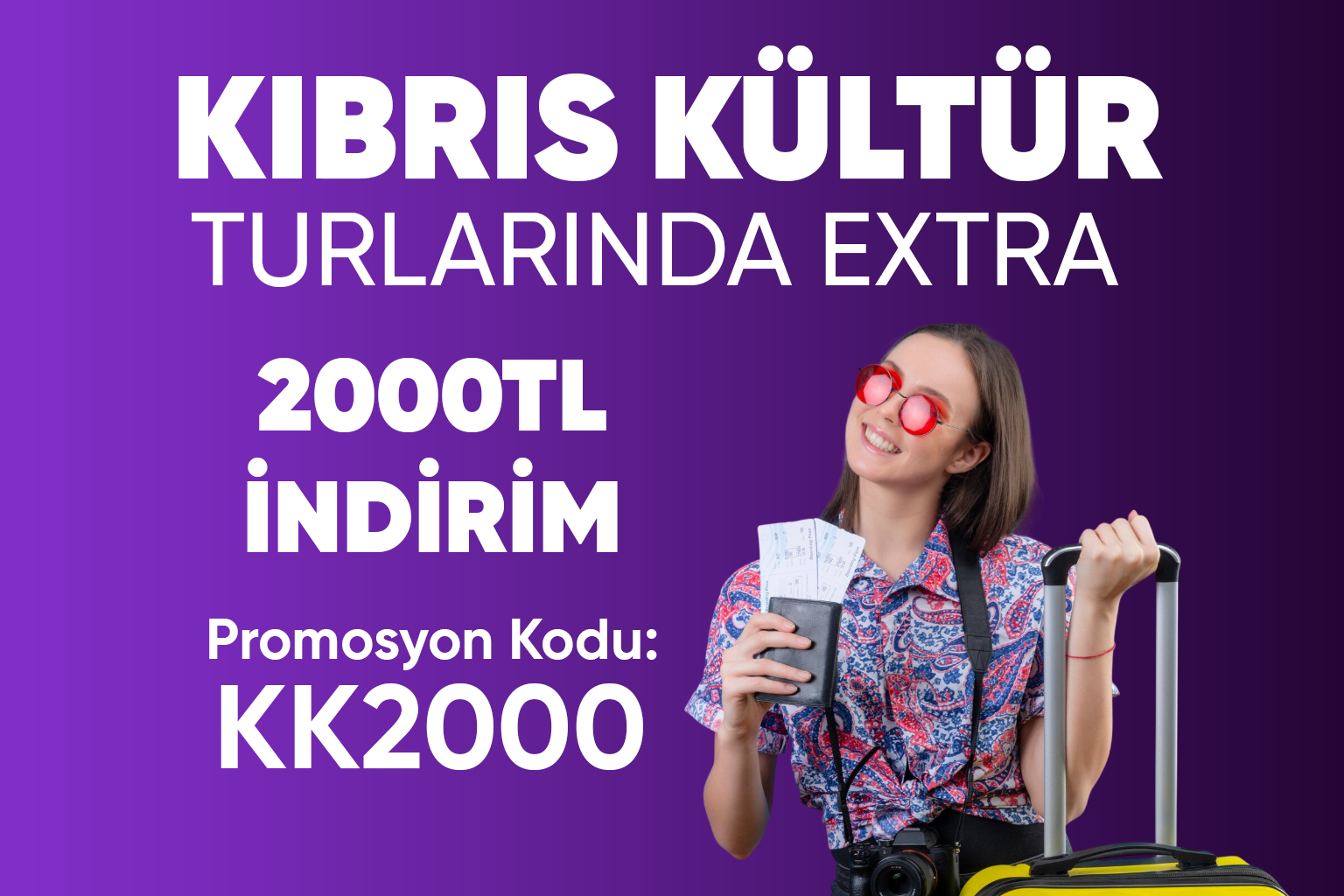 Tatilkaresi Kıbrıs kültür turları kampanyası bannerı – valizli kadın görseli ile 2000 TL indirim fırsatı