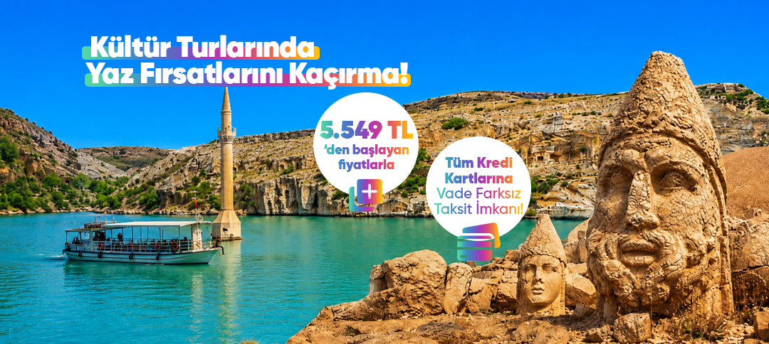 Kültür Turlarında Yaz Fırsatları Halfeti Tekne Turu ve Nemrut Dağı Tanıtım Afişi – Tatilkaresi