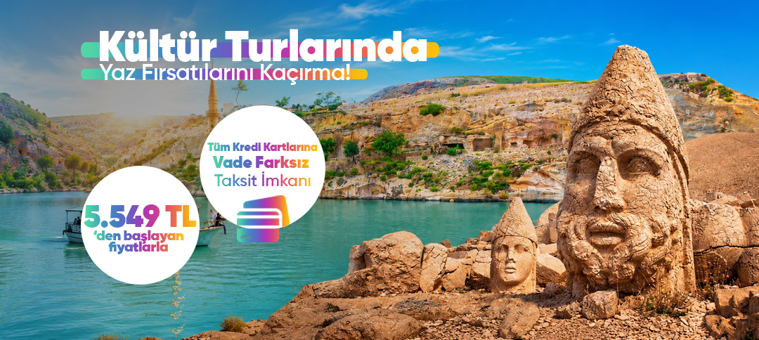 Kültür Turlarında Yaz Fırsatları – 5.549 TL'den Başlayan Fiyatlarla | Tatilkaresi