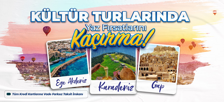 Kültür turlarında yaz indirimlerini kaçırma