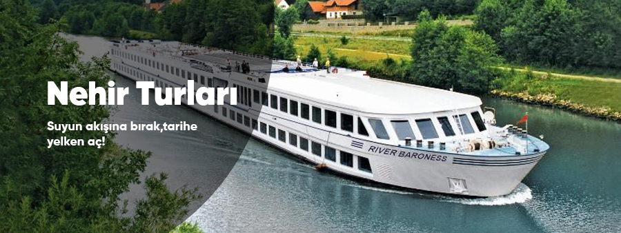 Tatilkaresi nehir turları Avrupa nehir gemisi cruise turları