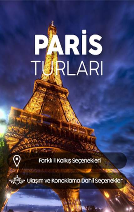 Eyfel Kulesi manzaralı Paris turlari