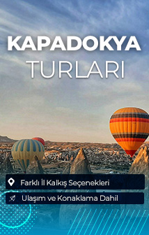 Tatil Karesi Kapadokya Turları