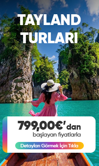 Tayland Turları – 799,00€'dan Başlayan Fiyatlarla – Tatilkaresi